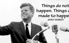 things-do-not-happen-things-are-made-to-happen